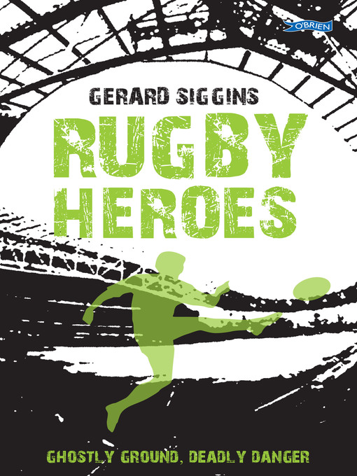 Title details for Rugby Heroes by Gerard Siggins - Available